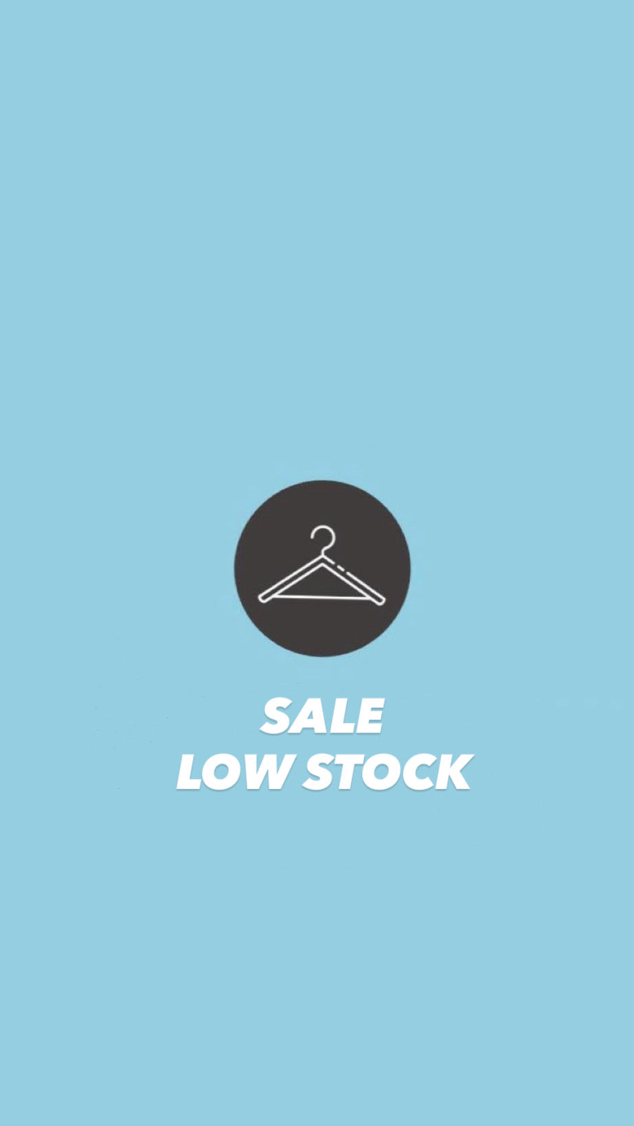 SALE (LOW STOCK)